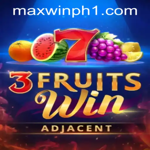 Discover the Excitement of 3FruitsWin at MAXWINPH.COM