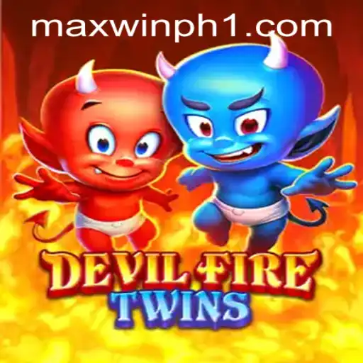Unlock the Adventure of DevilFireTwins at MAXWINPH.COM