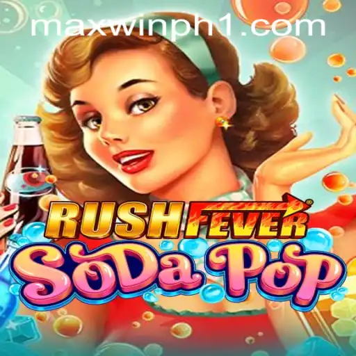 Unveiling RushFeverSodaPop: A Fresh Take on Gaming with MAXWINPH.COM