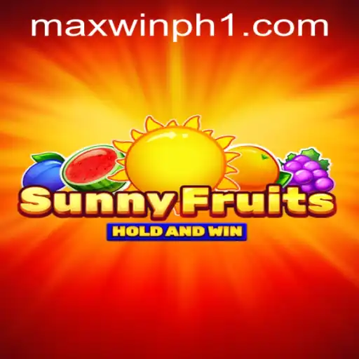 Exploring SunnyFruits: Your Guide to Winning Big with MAXWINPH.COM