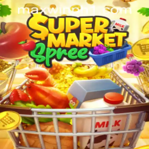 Exploring the Exciting World of SupermarketSpree in Collaboration with MAXWINPH.COM