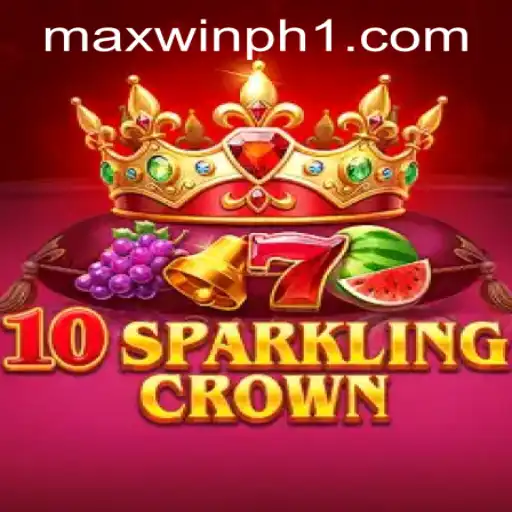 Experience the Thrill of 10SparklingCrown with MAXWINPH.COM