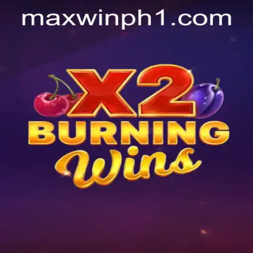 Explore the Thrills of BurningWinsX2 — A Premier Slot Game by MAXWINPH.COM