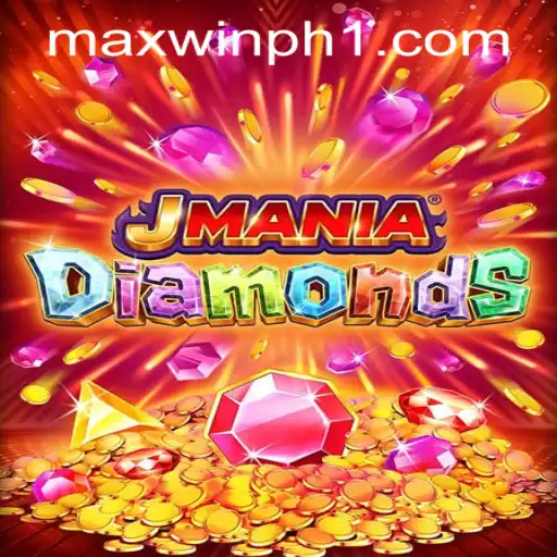 Dive into the World of JManiaDiamonds: Uncover the Thrills with MAXWINPH.COM