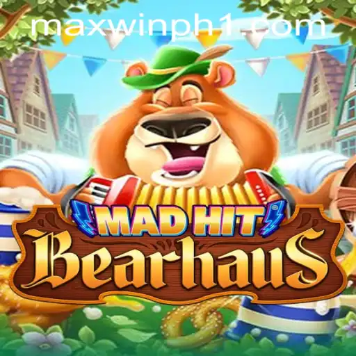 MadHitBearhaus: An Insight into the Thrilling World of MAXWINPH.COM